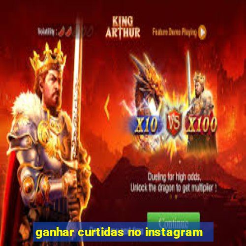 ganhar curtidas no instagram